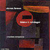 Steven BROWN/Blaine L.REININGER - Croatian Variations