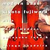 Kiyoto FUJIWARA Modern Bass 
