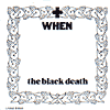 WHEN-the black death