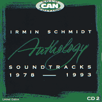 Irmin SCHMIDT Anthology Soundtracks 1978-1993 CD2 