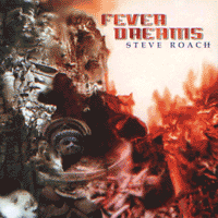 Steve ROACH Fever Dreams