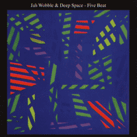 Jah Wobble & Deep Space Five Beat