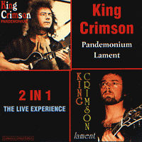 KING CRIMSON Pandemonium Lament/The Live Experience 