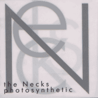 The Necks Photosynthetic