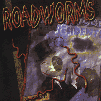 RESIDENTS Roadworms