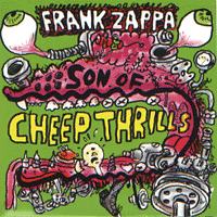 Frank ZAPPA  Son of cheep thrills 