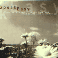 Jarek Smietana/ John Abercrombie  Speak Easy