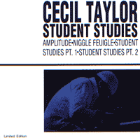 Cecil Taylor Sudent Studies