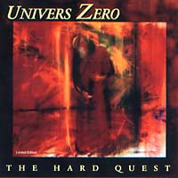 UNIVERS ZERO  The Hard Quest