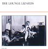 THE LOUNGE LIZARDS