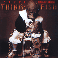 Frank ZAPPA Thing Fish