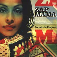ZAP MAMA Ancestry in Progress
